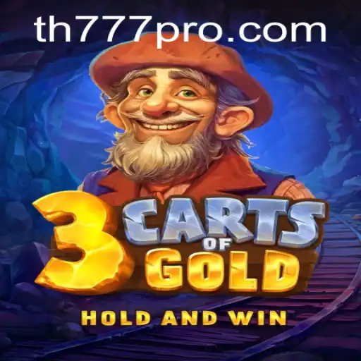 Explore the Thrilling World of 3cartsOfGold with TH777