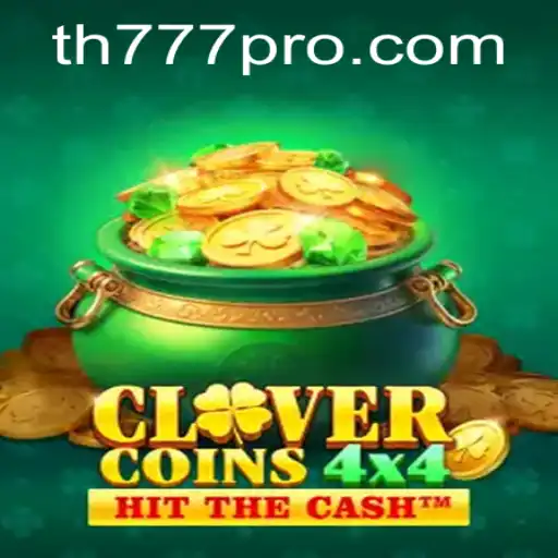 Discover the Exciting World of CloverCoins4x4 with TH777