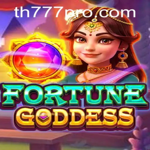 Exploring the Mystic Realm of FORTUNEGODDESS with TH777