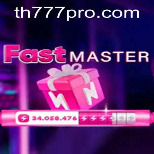 FastMaster: Unveiling the Thrill of Speed with TH777