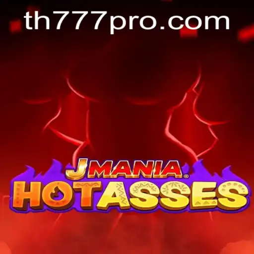 Exploring the Thrilling World of JManiaHotAsses: An In-Depth Look at TH777