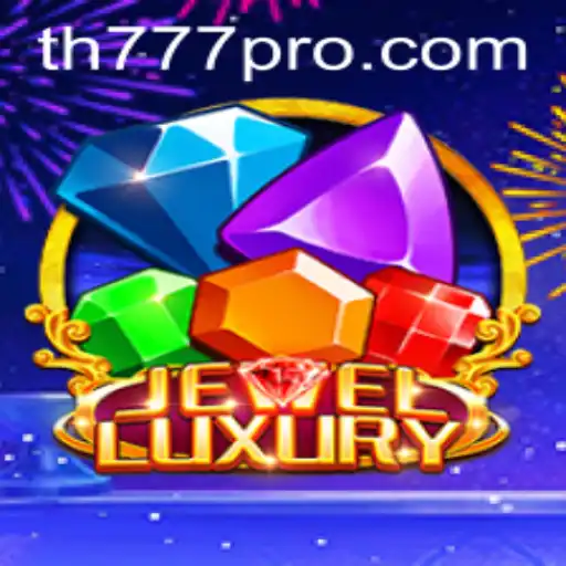 The Allure of JewelLuxury: A Gaming Experience with TH777