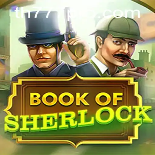Exploring the Intrigue of BookOfSherlock: A Captivating Blend of Mystery and Adventure