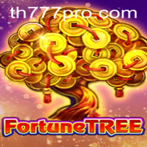 Exploring the Exciting World of FortuneTree: A Deep Dive into TH777