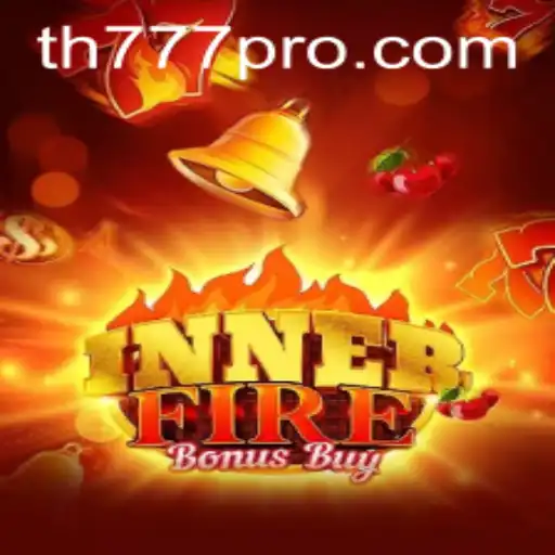 Unveiling InnerFireBonusBuy: Engaging Gameplay and Strategies with TH777