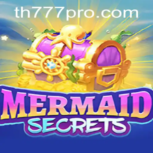 Unveiling the Magic of MermaidSecrets and the Alluring TH777 Adventure