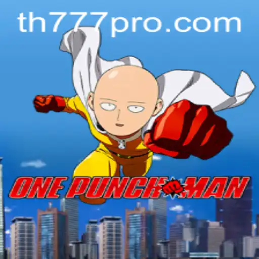 Unveiling the Thrills of OnePunchMan: A Dive into TH777
