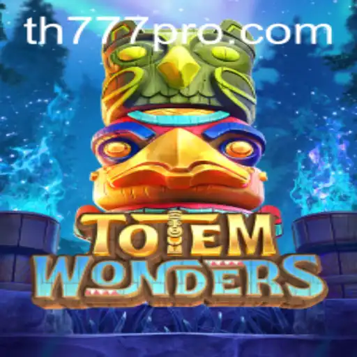 Exploring the Thrilling World of TotemWonders